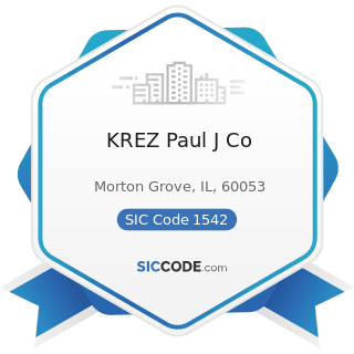 KREZ Paul J Co - SIC Code 1542 - General Contractors-Nonresidential Buildings, other than...