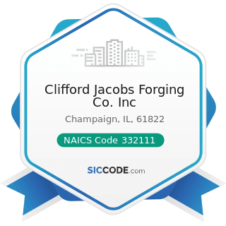 Clifford Jacobs Forging Co. Inc - NAICS Code 332111 - Iron and Steel Forging