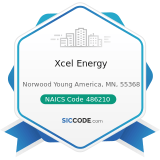 Xcel Energy - NAICS Code 486210 - Pipeline Transportation of Natural Gas