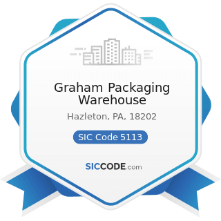 Graham Packaging Warehouse - SIC Code 5113 - Industrial and Personal Service Paper