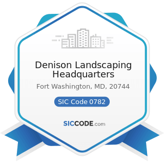 Denison Landscaping Headquarters - SIC Code 0782 - Lawn and Garden Services
