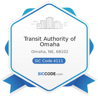 Transit Authority of Omaha - SIC Code 4111 - Local and Suburban Transit