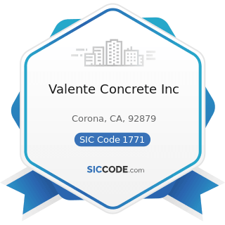 Valente Concrete Inc - SIC Code 1771 - Concrete Work