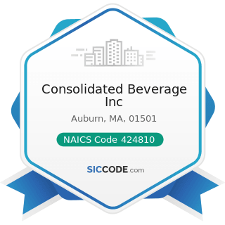 Consolidated Beverage Inc - NAICS Code 424810 - Beer and Ale Merchant Wholesalers