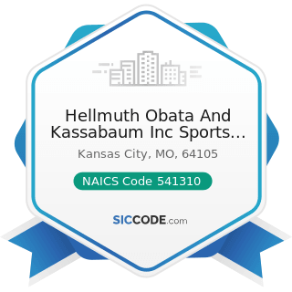 Hellmuth Obata And Kassabaum Inc Sports Facilities Group - NAICS Code 541310 - Architectural...