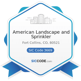 American Landscape and Sprinkler - SIC Code 3669 - Communications Equipment, Not Elsewhere...