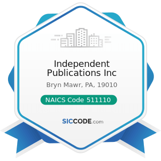 Independent Publications Inc - NAICS Code 511110 - Newspaper Publishers