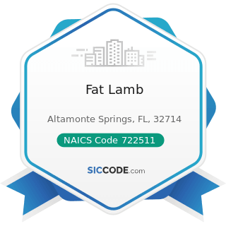 Fat Lamb - NAICS Code 722511 - Full-Service Restaurants