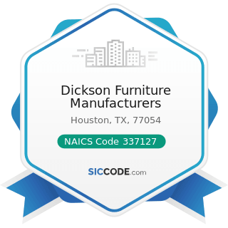 Dickson Furniture Manufacturers - NAICS Code 337127 - Institutional Furniture Manufacturing