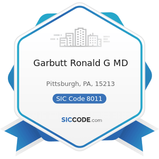 Garbutt Ronald G MD - SIC Code 8011 - Offices and Clinics of Doctors of Medicine