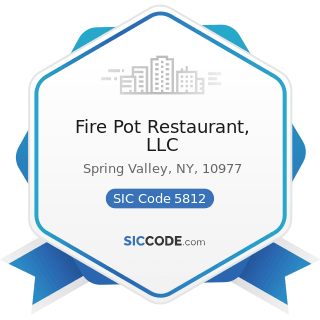 Fire Pot Restaurant, LLC - SIC Code 5812 - Eating Places