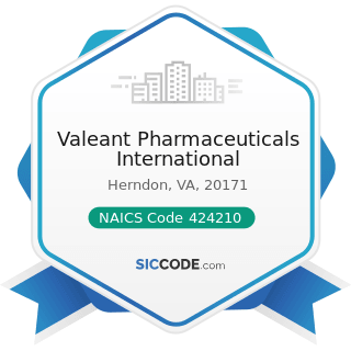 Valeant Pharmaceuticals International - NAICS Code 424210 - Drugs and Druggists' Sundries...