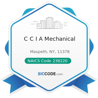 C C I A Mechanical - NAICS Code 238220 - Plumbing, Heating, and Air-Conditioning Contractors