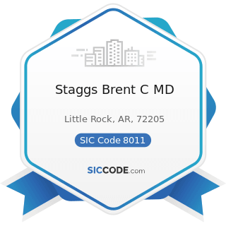 Staggs Brent C MD - SIC Code 8011 - Offices and Clinics of Doctors of Medicine