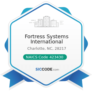 Fortress Systems International - NAICS Code 423430 - Computer and Computer Peripheral Equipment...