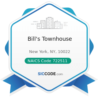 Bill's Townhouse - NAICS Code 722511 - Full-Service Restaurants