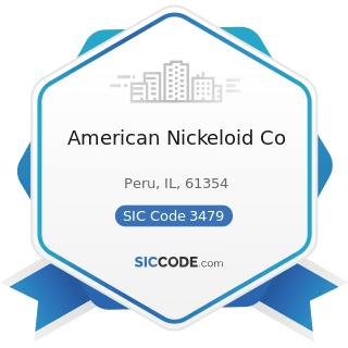 American Nickeloid Co - SIC Code 3479 - Coating, Engraving, and Allied Services, Not Elsewhere...