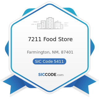 7211 Food Store - SIC Code 5411 - Grocery Stores