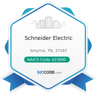 Schneider Electric - NAICS Code 423990 - Other Miscellaneous Durable Goods Merchant Wholesalers