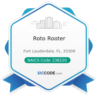 Roto Rooter - NAICS Code 238220 - Plumbing, Heating, and Air-Conditioning Contractors