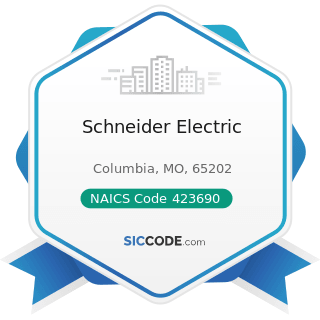Schneider Electric - NAICS Code 423690 - Other Electronic Parts and Equipment Merchant...