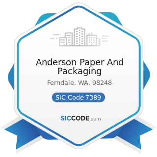 Anderson Paper And Packaging - SIC Code 7389 - Business Services, Not Elsewhere Classified