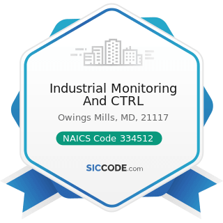 Industrial Monitoring And CTRL - NAICS Code 334512 - Automatic Environmental Control...