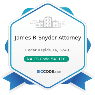 James R Snyder Attorney - NAICS Code 541110 - Offices of Lawyers