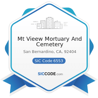Mt Vieew Mortuary And Cemetery - SIC Code 6553 - Cemetery Subdividers and Developers
