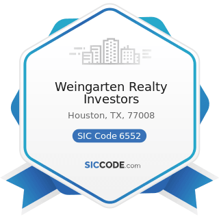 Weingarten Realty Investors - SIC Code 6552 - Land Subdividers and Developers, except Cemeteries