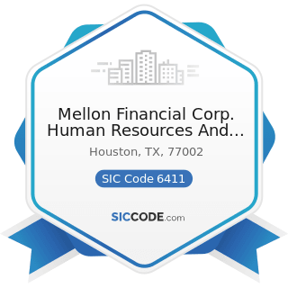Mellon Financial Corp. Human Resources And Investors Solutio - SIC Code 6411 - Insurance Agents,...