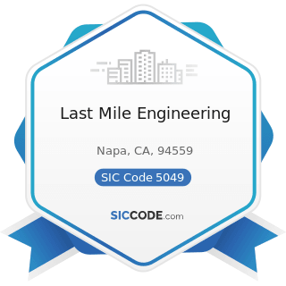 Last Mile Engineering - SIC Code 5049 - Professional Equipment and Supplies, Not Elsewhere...