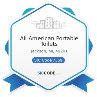 All American Portable Toilets - SIC Code 7359 - Equipment Rental and Leasing, Not Elsewhere...