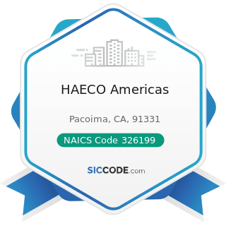 HAECO Americas - NAICS Code 326199 - All Other Plastics Product Manufacturing