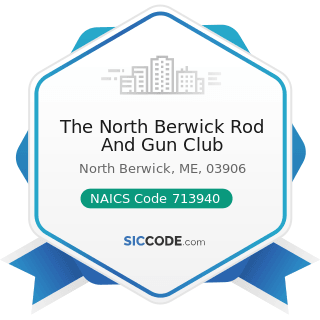 The North Berwick Rod And Gun Club - NAICS Code 713940 - Fitness and Recreational Sports Centers