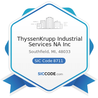 ThyssenKrupp Industrial Services NA Inc - SIC Code 8711 - Engineering Services