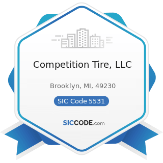 Competition Tire, LLC - SIC Code 5531 - Auto and Home Supply Stores