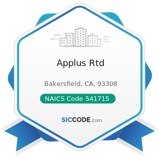 Applus Rtd - NAICS Code 541715 - Research and Development in the Physical, Engineering, and Life...