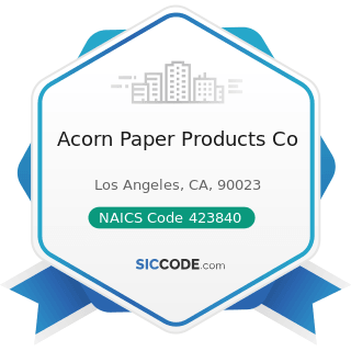 Acorn Paper Products Co - NAICS Code 423840 - Industrial Supplies Merchant Wholesalers