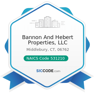 Bannon And Hebert Properties, LLC - NAICS Code 531210 - Offices of Real Estate Agents and Brokers