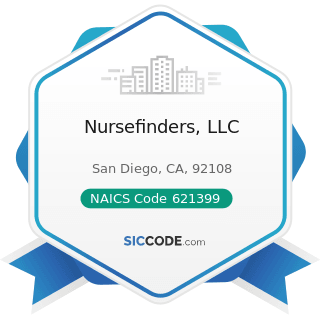 Nursefinders, LLC - NAICS Code 621399 - Offices of All Other Miscellaneous Health Practitioners