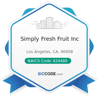 Simply Fresh Fruit Inc - NAICS Code 424480 - Fresh Fruit and Vegetable Merchant Wholesalers