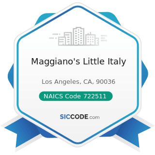 Maggiano's Little Italy - NAICS Code 722511 - Full-Service Restaurants