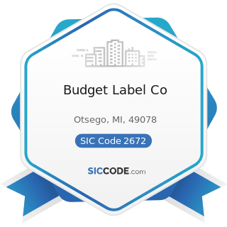 Budget Label Co - SIC Code 2672 - Coated and Laminated Paper, Not Elsewhere Classified