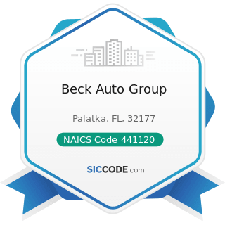 Beck Auto Group - NAICS Code 441120 - Used Car Dealers