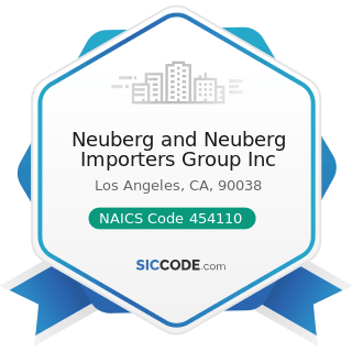 Neuberg and Neuberg Importers Group Inc - NAICS Code 454110 - Electronic Shopping and Mail-Order...