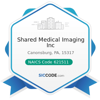 Shared Medical Imaging Inc - NAICS Code 621511 - Medical Laboratories