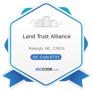 Land Trust Alliance - SIC Code 6733 - Trusts, except Educational, Religious, and Charitable