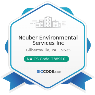Neuber Environmental Services Inc - NAICS Code 238910 - Site Preparation Contractors