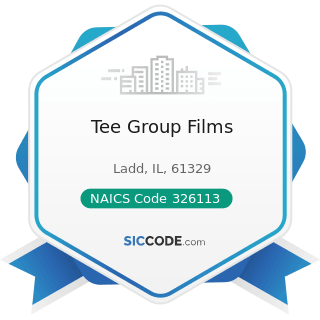 Tee Group Films - NAICS Code 326113 - Unlaminated Plastics Film and Sheet (except Packaging)...